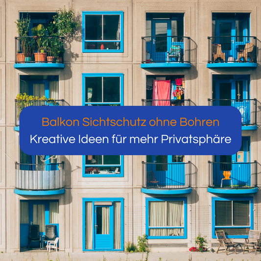 Kreative Balkon Sichtschutz Ideen ohne Bohren | Privatsphäre Guide